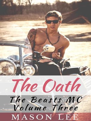 cover image of The Oath (The Beasts MC--Volume Three)